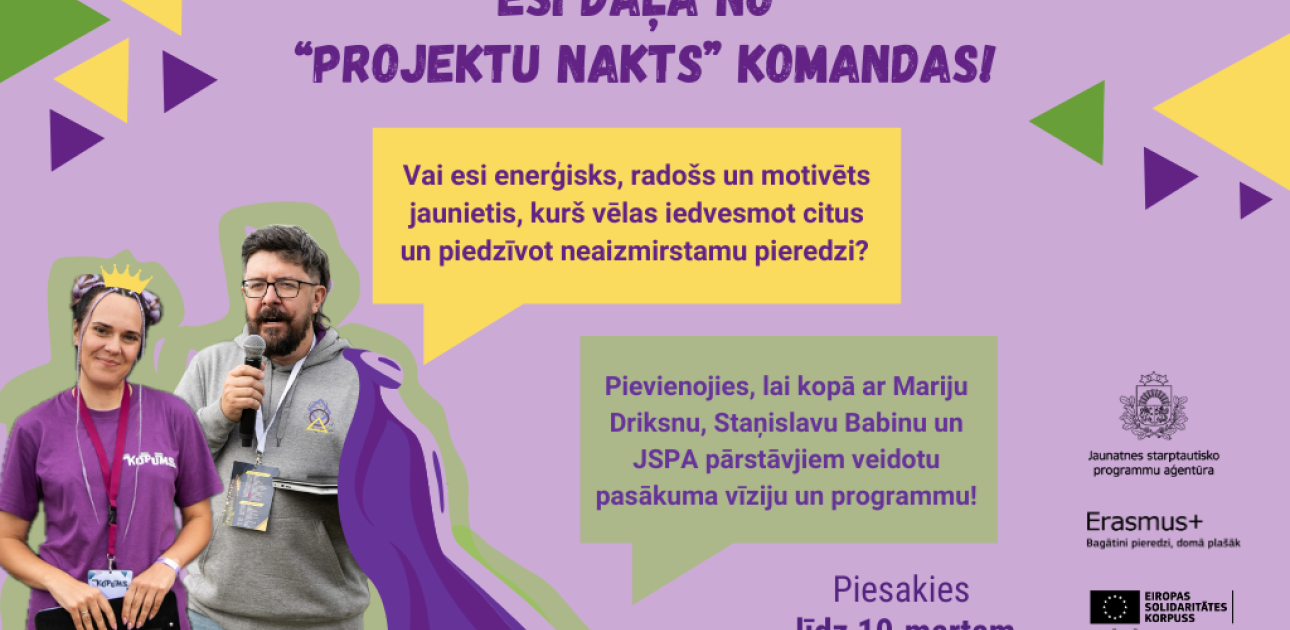 Iespēja jauniešiem kļūt par pasākuma “Projektu nakts” organizatoriem un piedalīties mācībās 